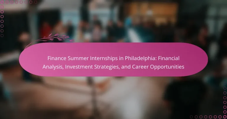 featured-image-finance-summer-internships-in-philadelphia-financial-analysis-investment-strategies-and-career-opportunities