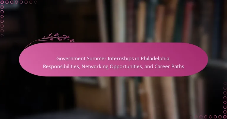 featured-image-government-summer-internships-in-philadelphia-responsibilities-networking-opportunities-and-career-paths