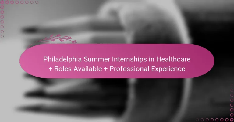 featured-image-philadelphia-summer-internships-in-healthcare-roles-available-professional-eperience