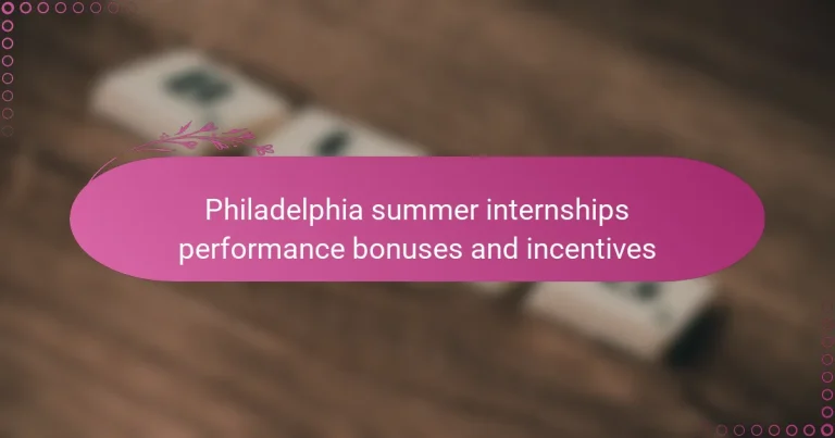 featured-image-philadelphia-summer-internships-performance-bonuses-and-incentives