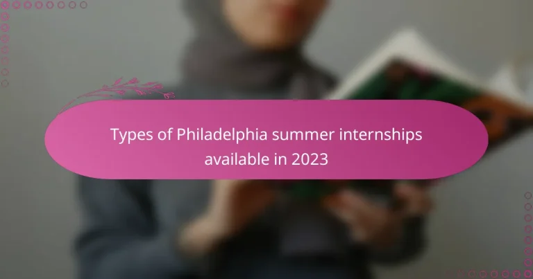 featured-image-types-of-philadelphia-summer-internships-available-in-223